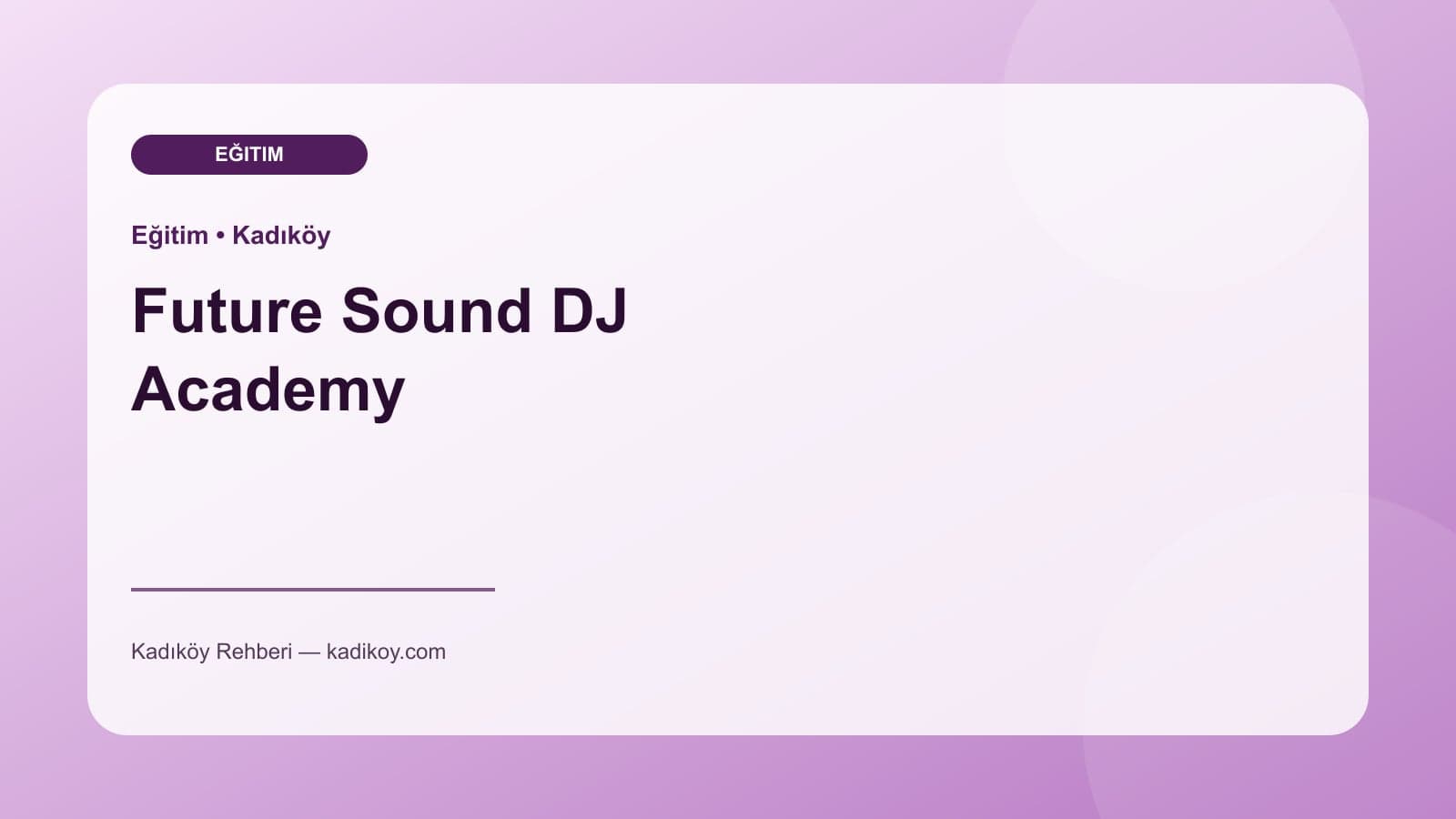 Future Sound DJ Academy