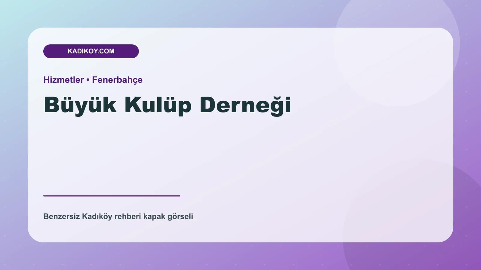 Büyük Kulüp Derneği