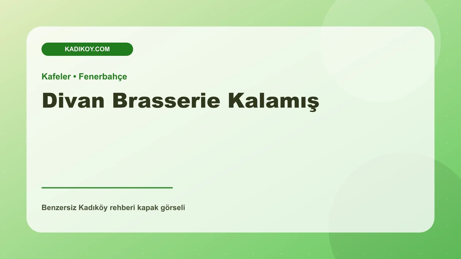 Divan Brasserie Kalamış