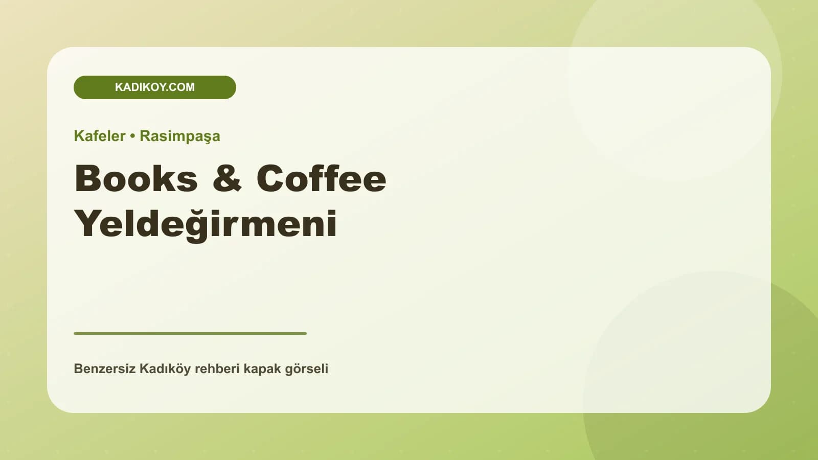 Books & Coffee Yeldeğirmeni