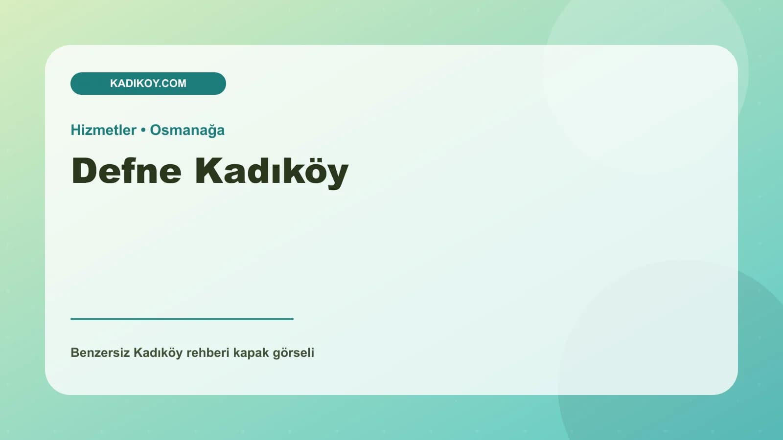 Defne Kadıköy