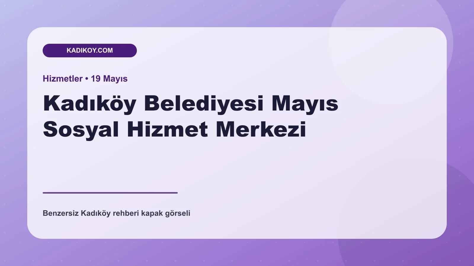 Kadıköy Belediyesi Mayıs Sosyal Hizmet Merkezi