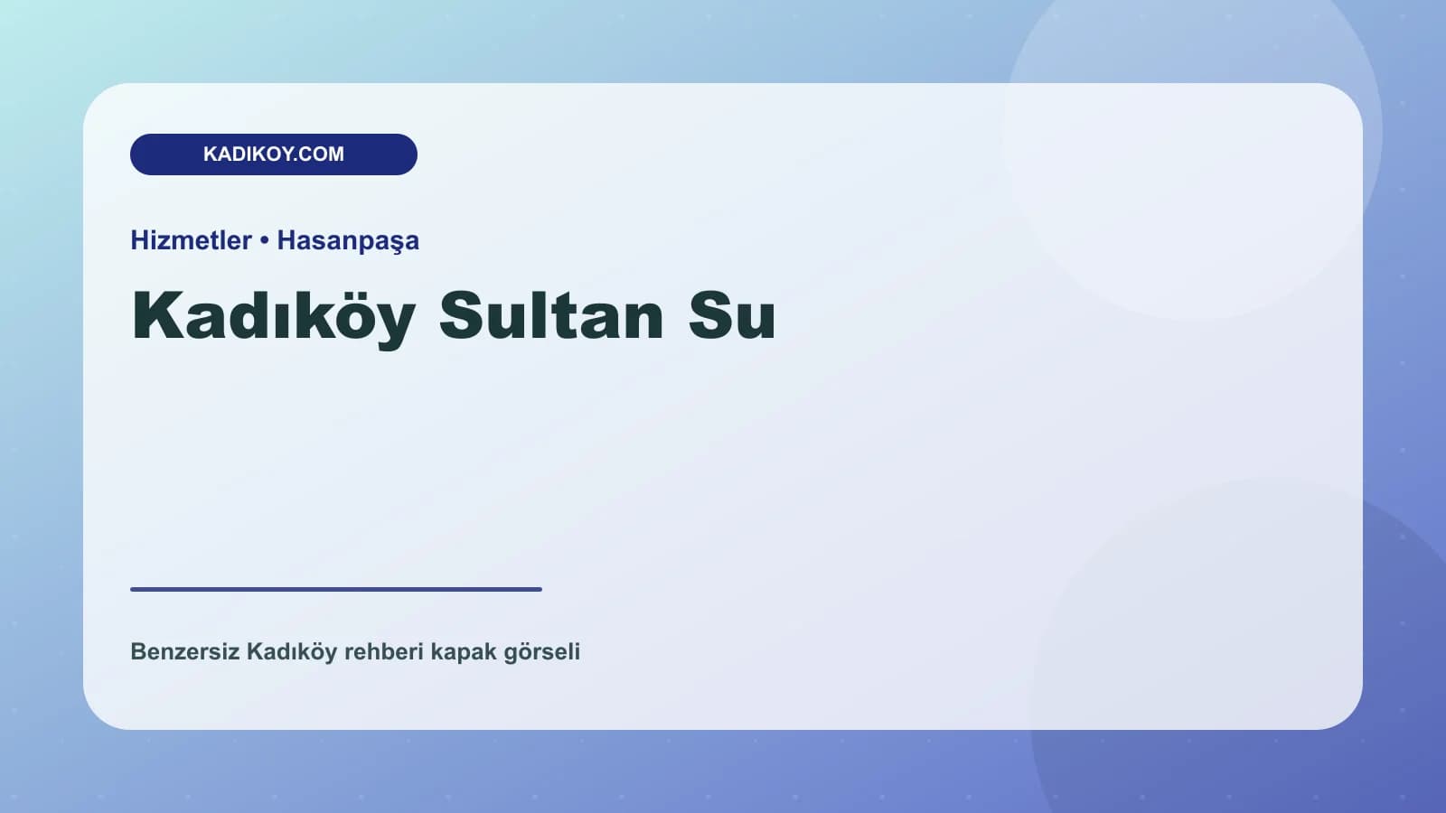 Kadıköy Sultan Su
