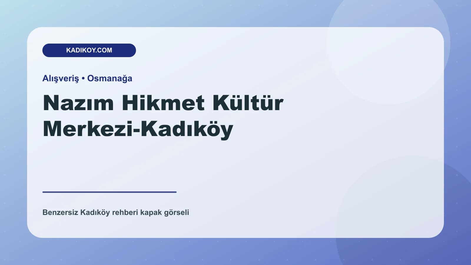 Nazım Hikmet Kültür Merkezi-Kadıköy