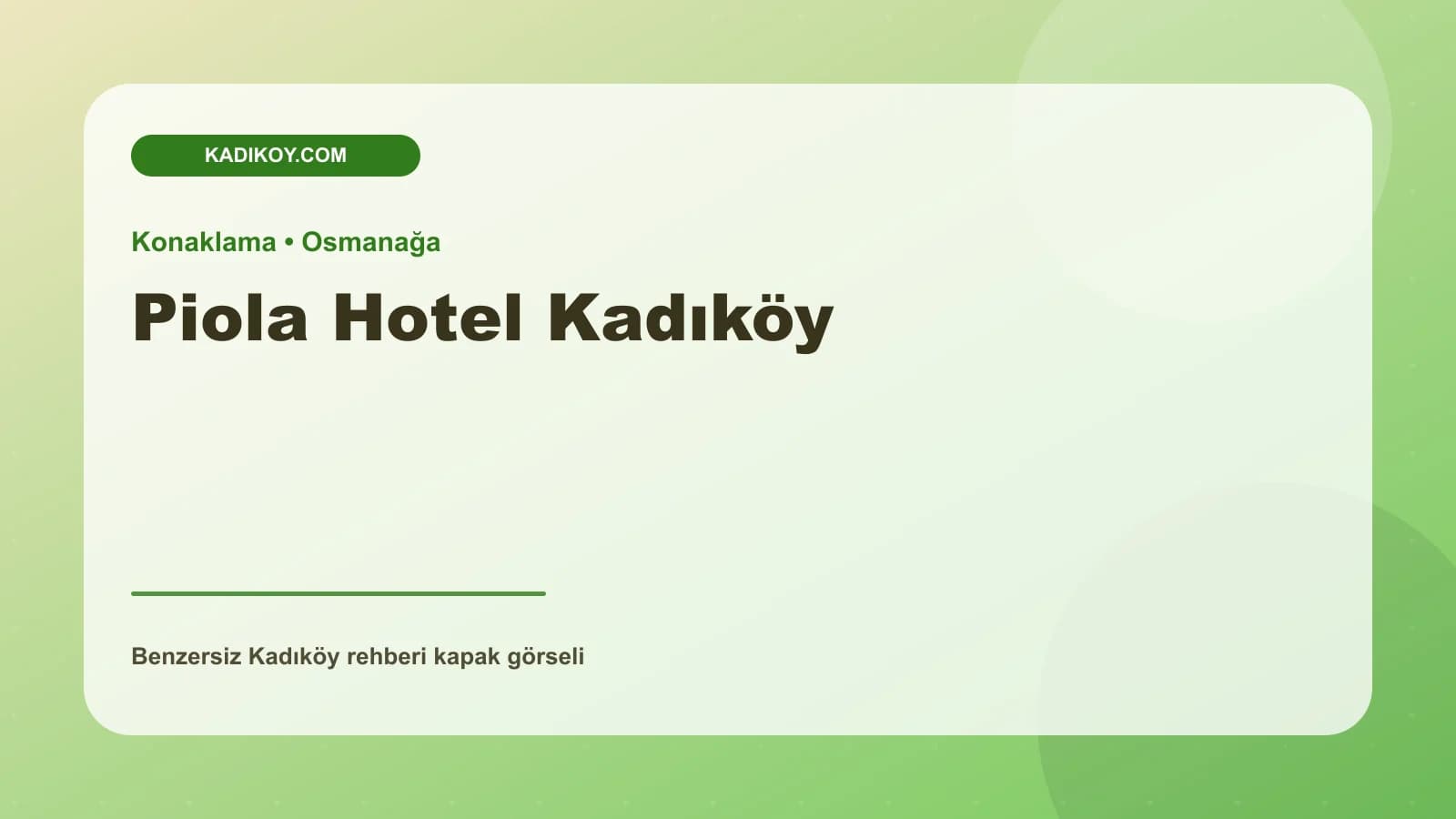 Piola Hotel Kadıköy