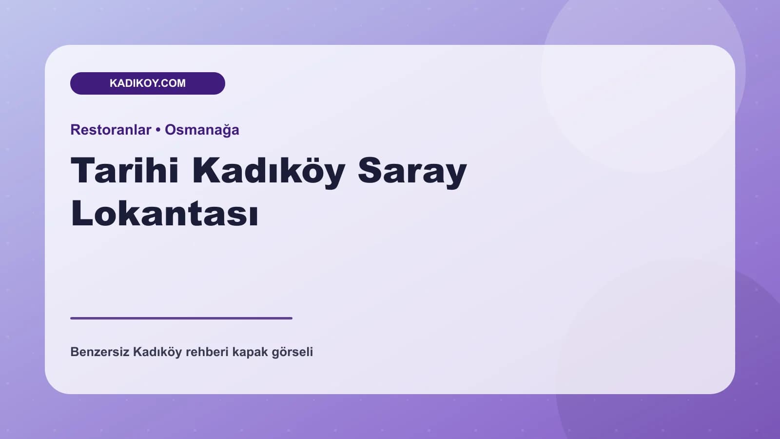 Tarihi Kadıköy Saray Lokantası