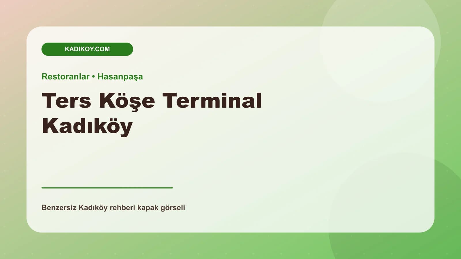 Ters Köşe Terminal Kadıköy