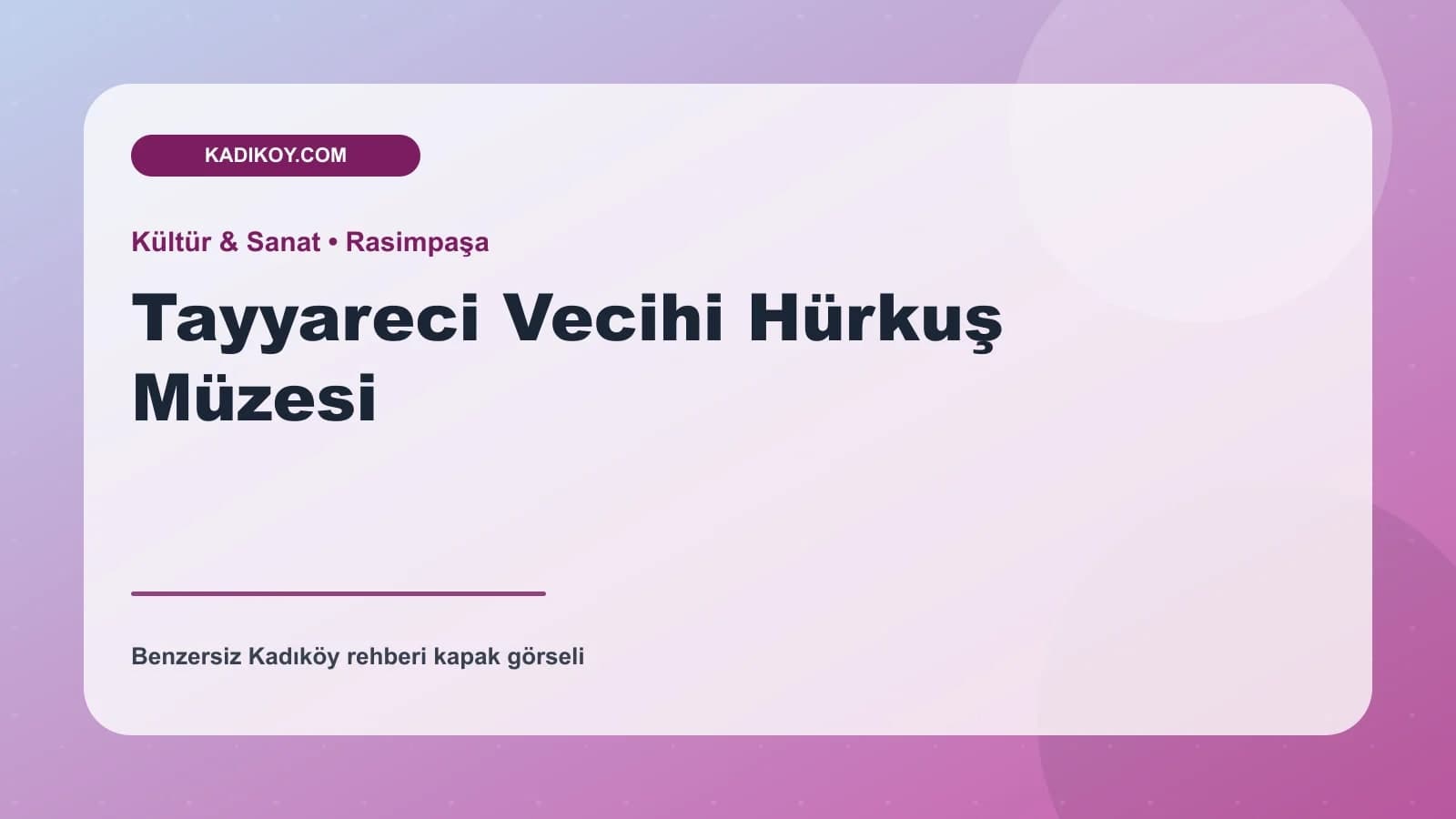 Tayyareci Vecihi Hürkuş Müzesi