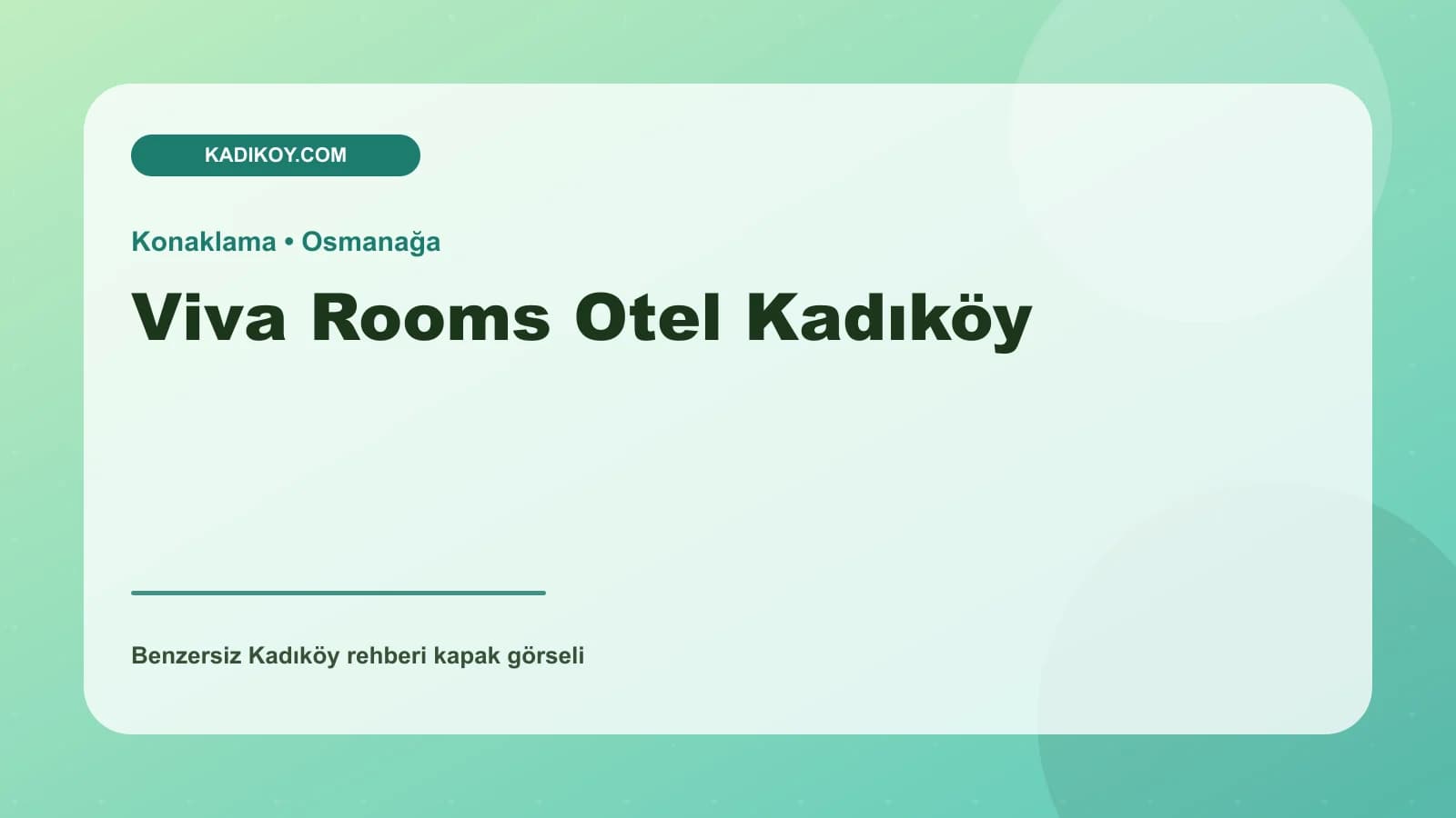 Viva Rooms Otel Kadıköy