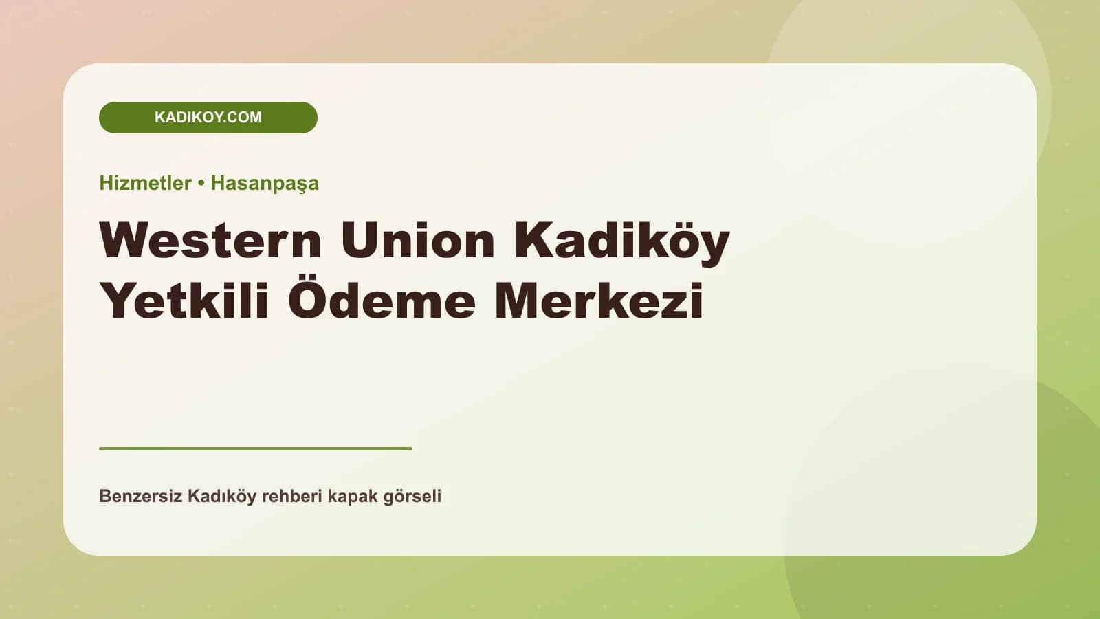 Western Union Kadiköy Yetkili Ödeme Merkezi