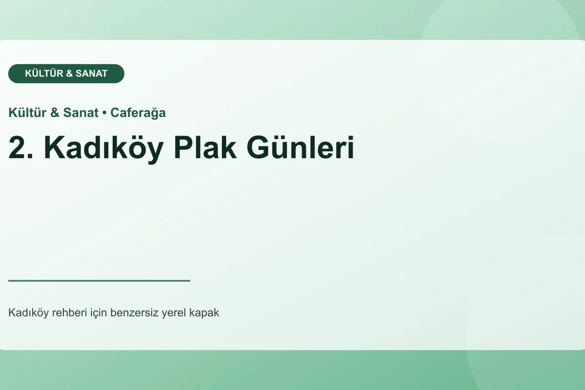 2. Kadıköy Plak Günleri - Kadıköy işletme fotoğrafı