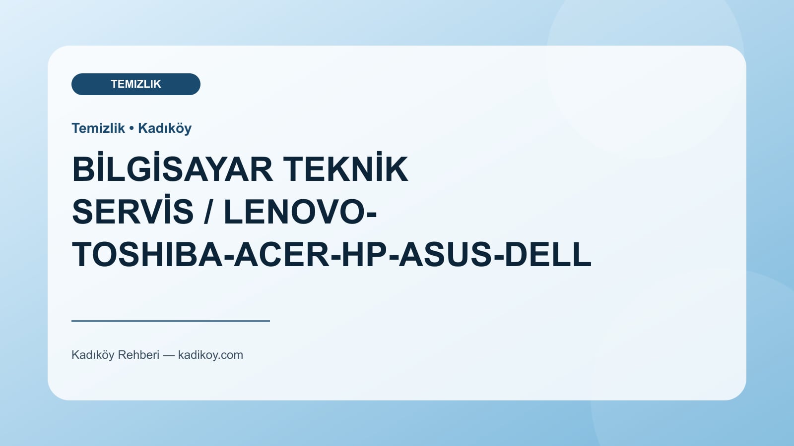 BİLGİSAYAR TEKNİK SERVİS / LENOVO- TOSHIBA-ACER-HP-ASUS-DELL YERİNDE SERVİS HİZMETİ - Kadıköy işletme fotoğrafı
