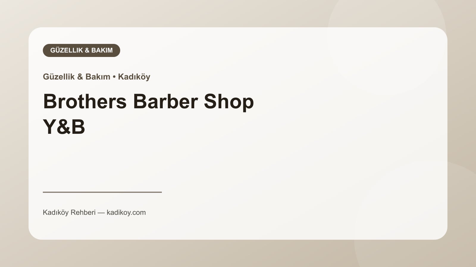 Brothers Barber Shop Y&B - Kadıköy işletme fotoğrafı