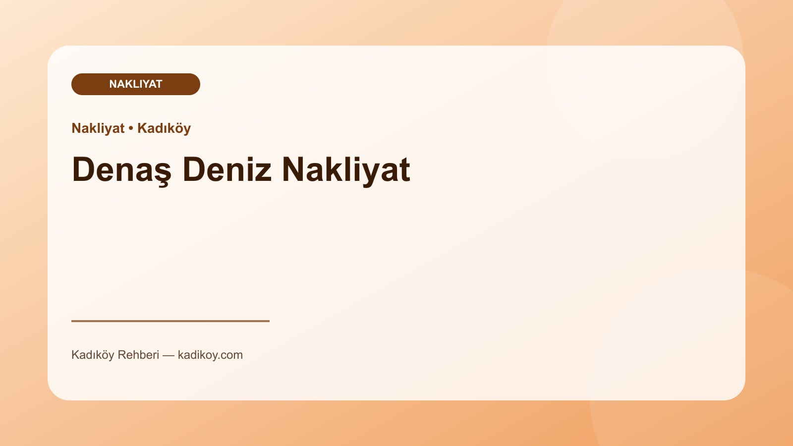 Denaş Deniz Nakliyat - Kadıköy işletme fotoğrafı