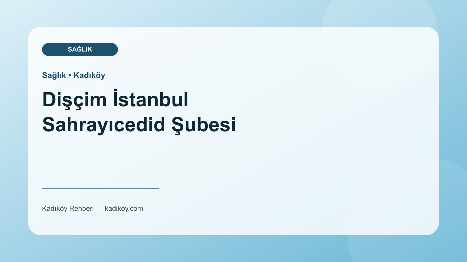Dişçim İstanbul Sahrayıcedid Şubesi - Kadıköy işletme fotoğrafı