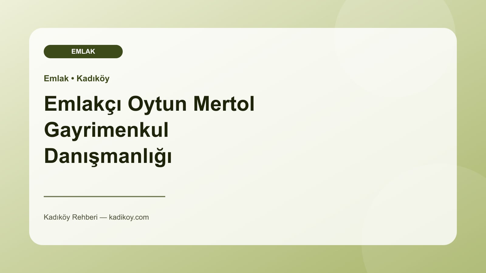 Emlakçı Oytun Mertol Gayrimenkul Danışmanlığı - Kadıköy yakın mekan fotoğrafı