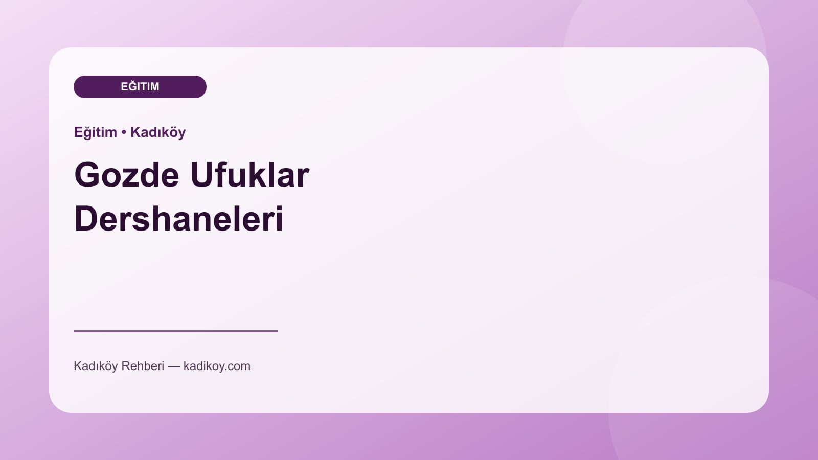 Gozde Ufuklar Dershaneleri - Kadıköy işletme fotoğrafı