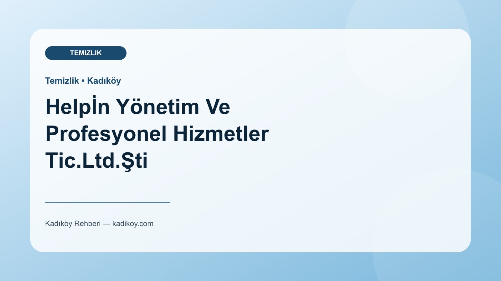 Helpİn Yönetim Ve Profesyonel Hizmetler Tic.Ltd.Şti - Kadıköy işletme fotoğrafı