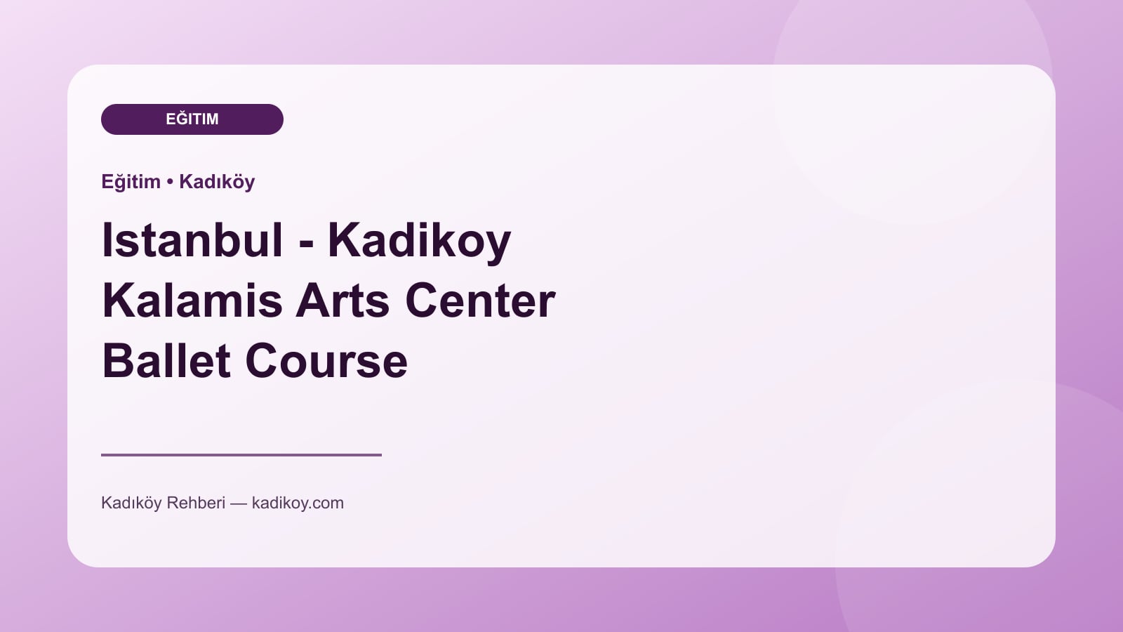 Istanbul - Kadikoy Kalamis Arts Center Ballet Course - Kadıköy işletme fotoğrafı
