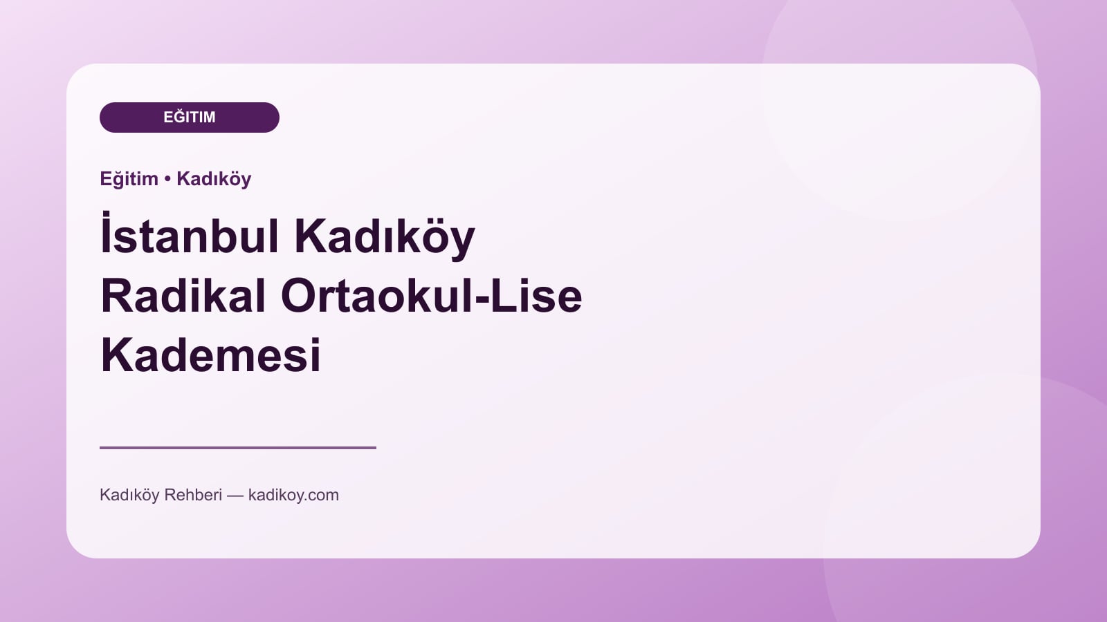 İstanbul Kadıköy Radikal Ortaokul-Lise Kademesi - Kadıköy işletme fotoğrafı
