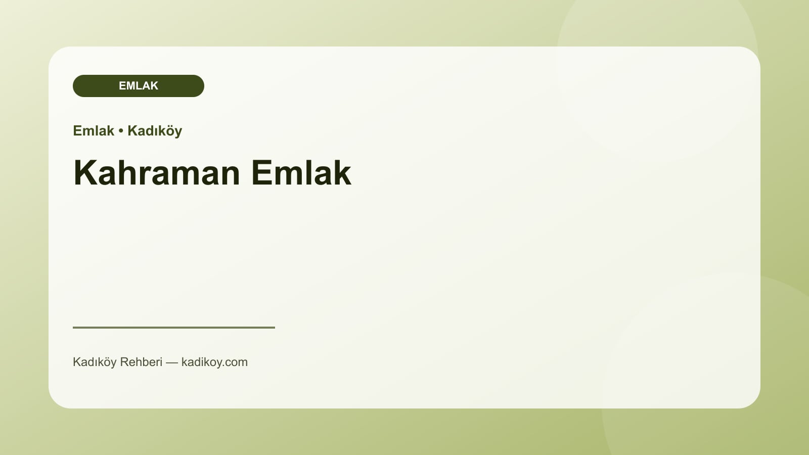 Kahraman Emlak - Kadıköy işletme fotoğrafı