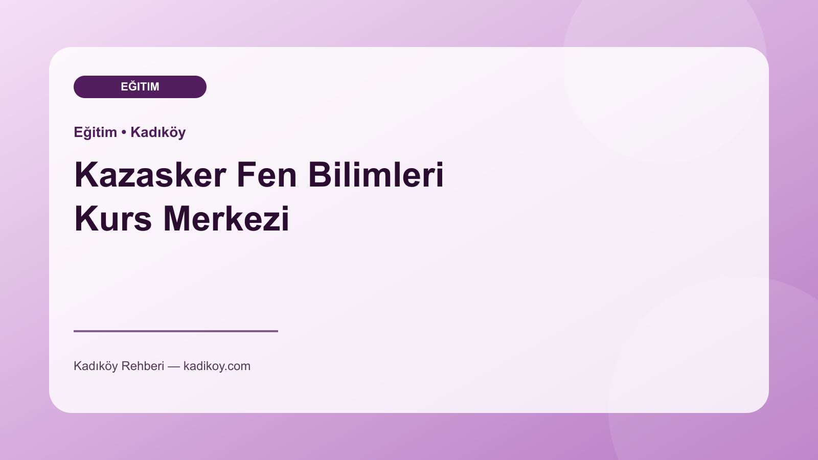Kazasker Fen Bilimleri Kurs Merkezi - Kadıköy işletme fotoğrafı