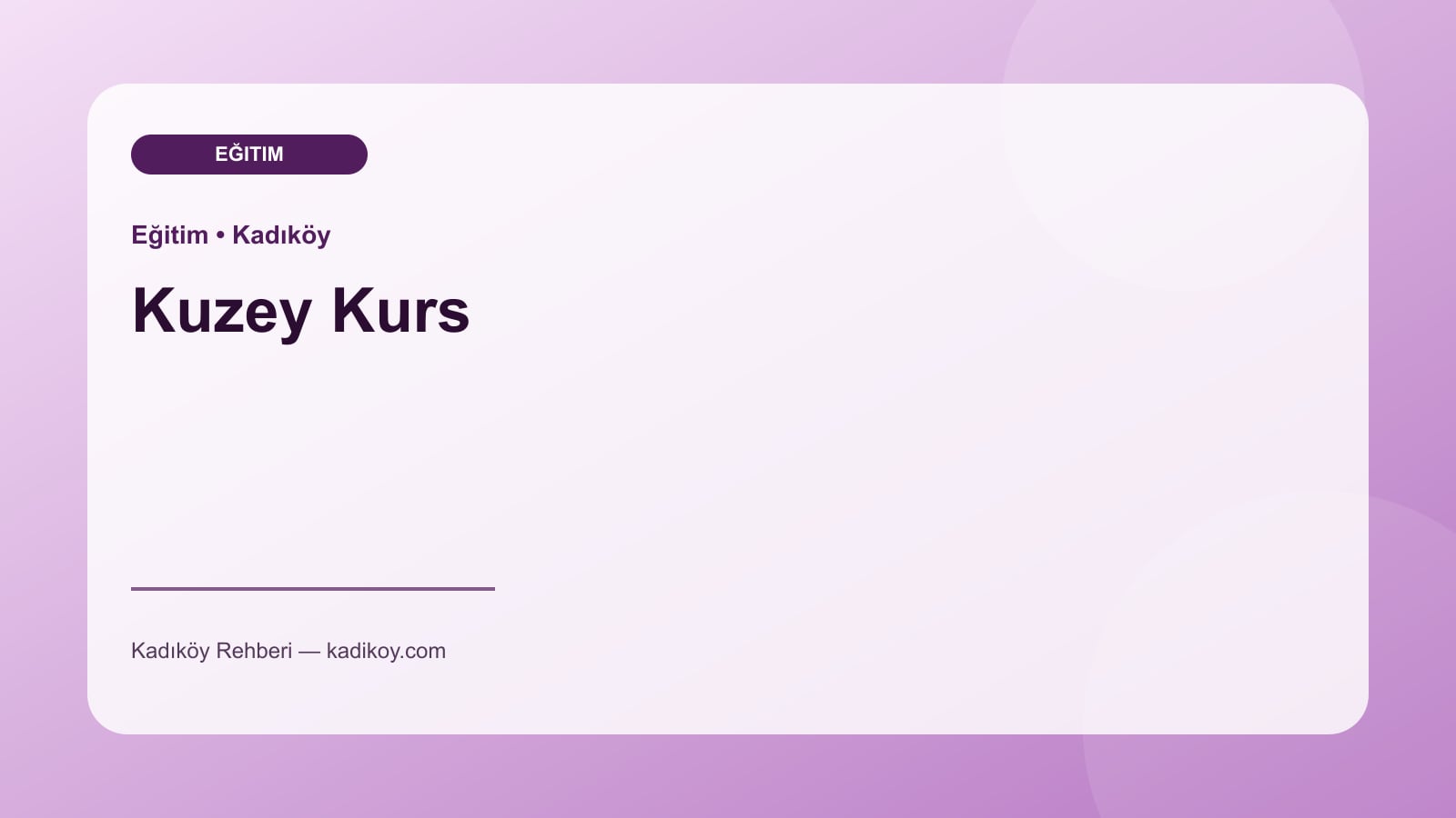 Kuzey Kurs - Kadıköy işletme fotoğrafı