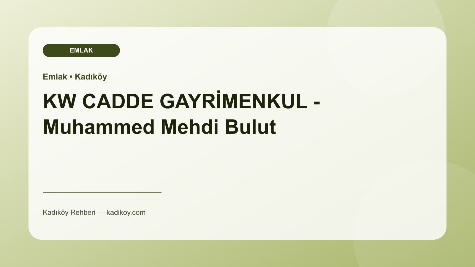 KW CADDE GAYRİMENKUL - Muhammed Mehdi Bulut - Kadıköy yakın mekan fotoğrafı