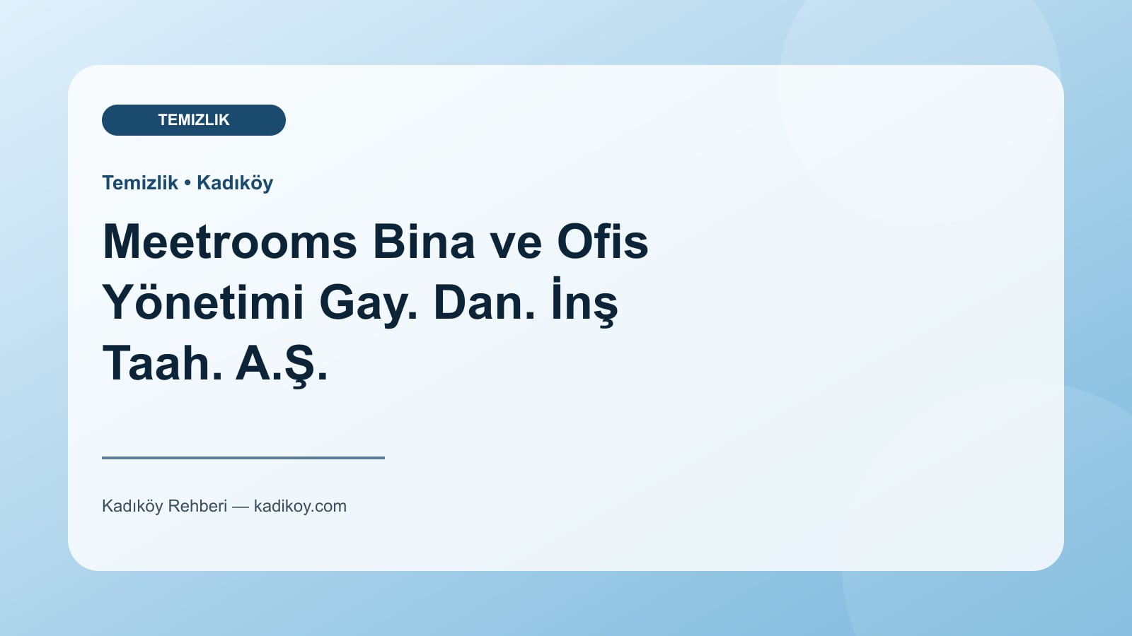 Meetrooms Bina ve Ofis Yönetimi Gay. Dan. İnş Taah. A.Ş. - Kadıköy işletme fotoğrafı