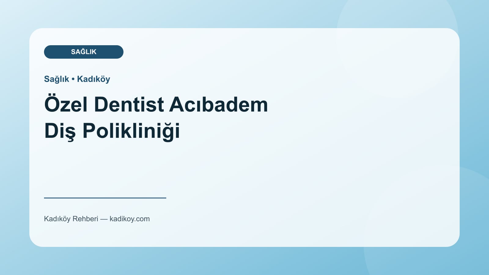 Özel Dentist Acıbadem Diş Polikliniği - Kadıköy yakın mekan fotoğrafı