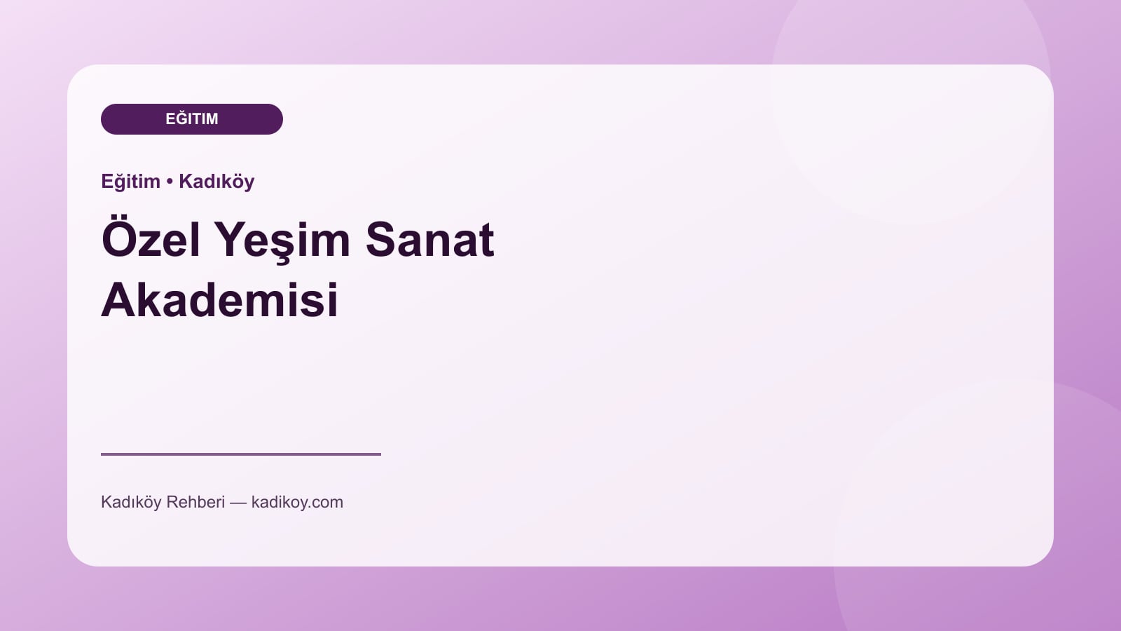 Özel Yeşim Sanat Akademisi - Kadıköy işletme fotoğrafı