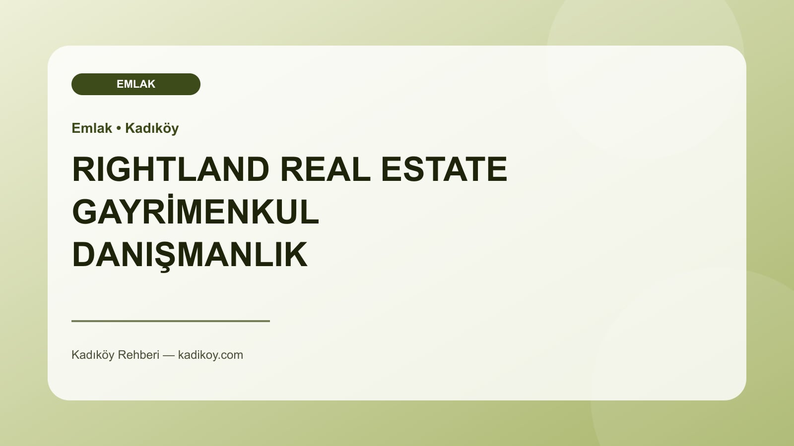 RIGHTLAND REAL ESTATE GAYRİMENKUL DANIŞMANLIK - Kadıköy yakın mekan fotoğrafı