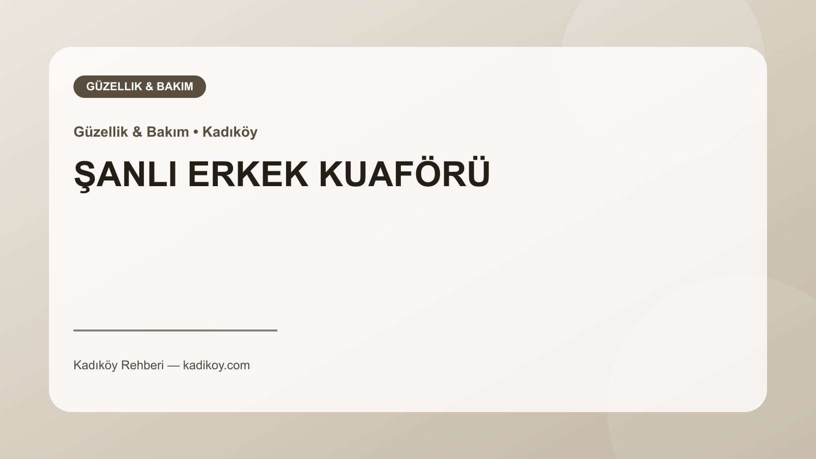 ŞANLI ERKEK KUAFÖRÜ - Kadıköy işletme fotoğrafı