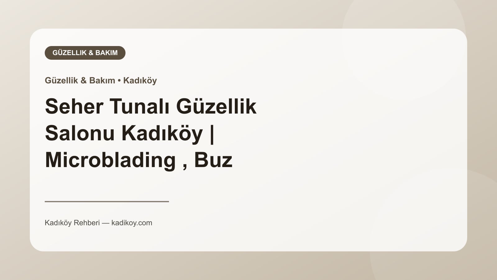 Seher Tunalı Güzellik Salonu Kadıköy | Microblading , Buz Lazer Epilasyon , Cilt Bakımı - Kadıköy işletme fotoğrafı