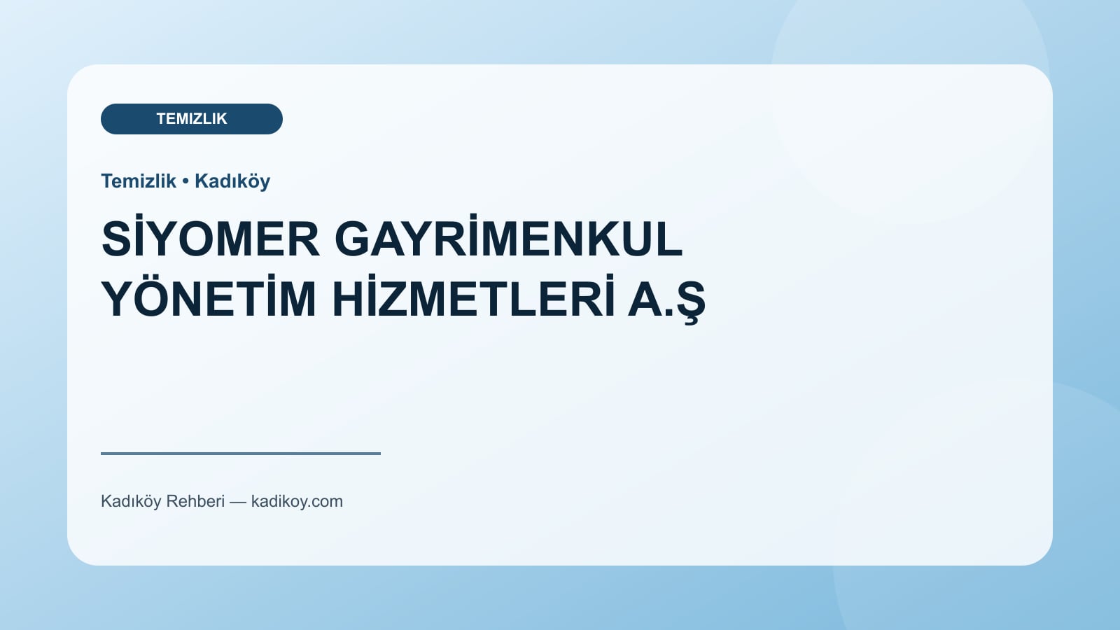 SİYOMER GAYRİMENKUL YÖNETİM HİZMETLERİ A.Ş - Kadıköy işletme fotoğrafı