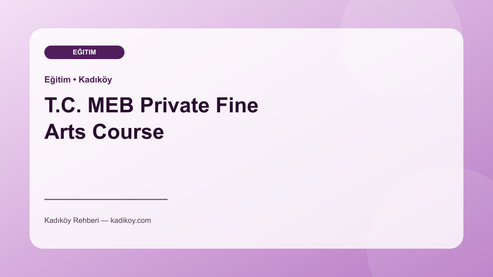 T.C. MEB Private Fine Arts Course - Kadıköy işletme fotoğrafı