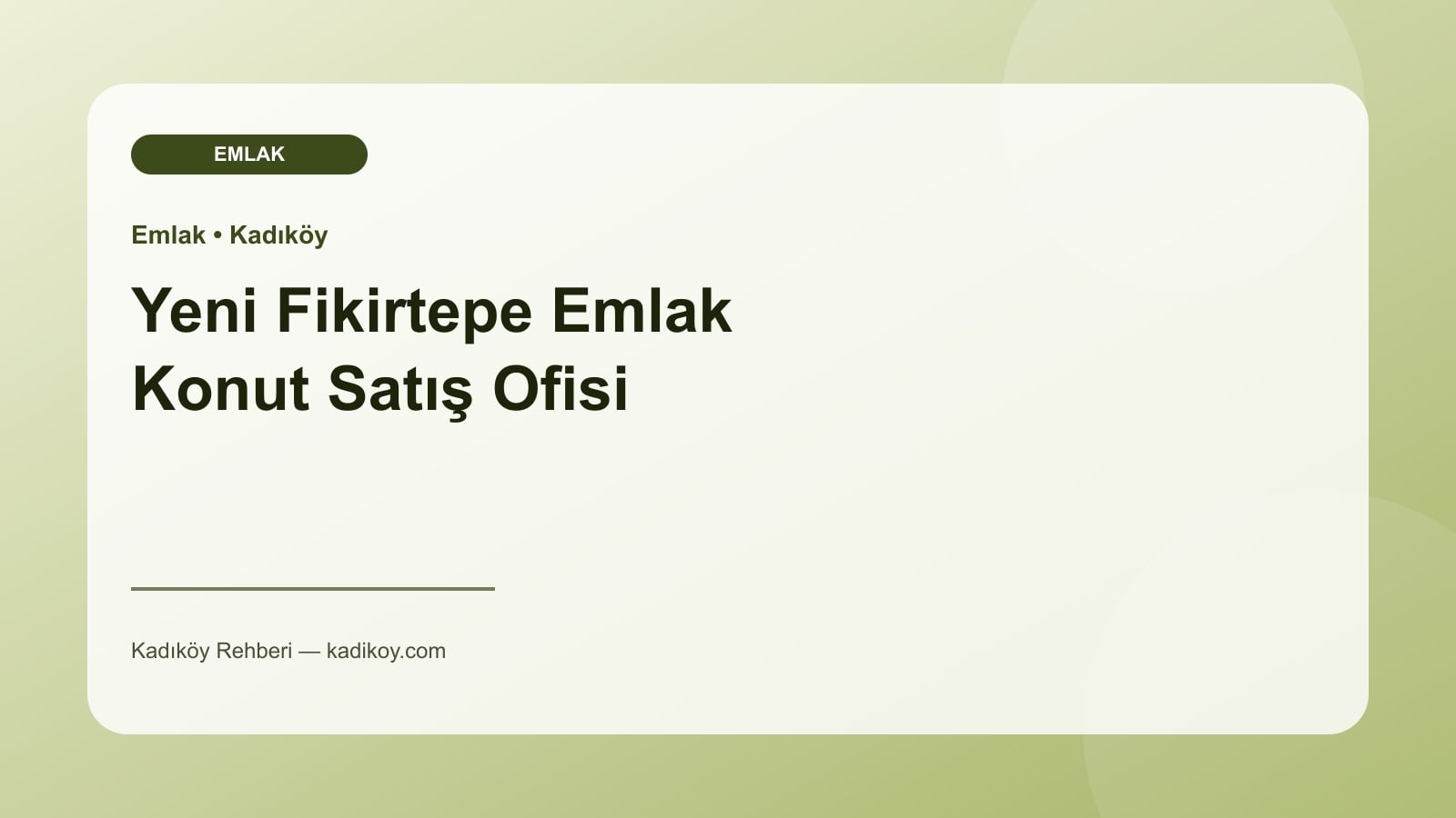 Yeni Fikirtepe Emlak Konut Satış Ofisi - Kadıköy işletme fotoğrafı