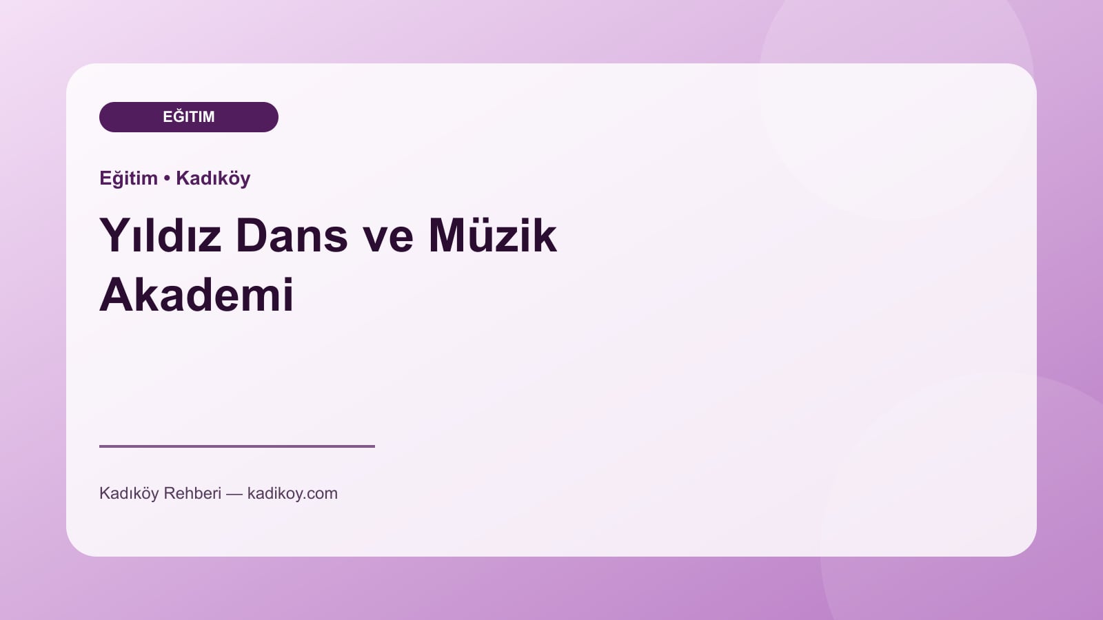 Yıldız Dans ve Müzik Akademi - Kadıköy işletme fotoğrafı