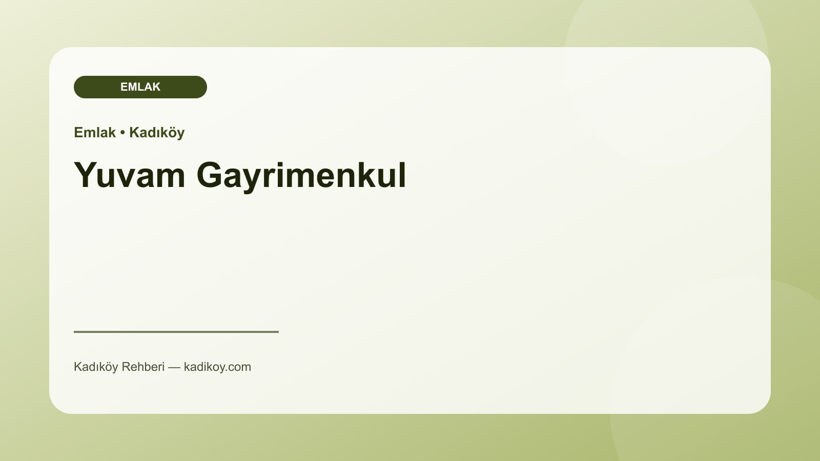 Yuvam Gayrimenkul - Kadıköy işletme fotoğrafı