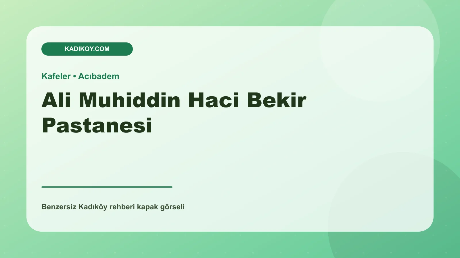 Ali Muhiddin Haci Bekir Pastanesi - Kadıköy işletme fotoğrafı