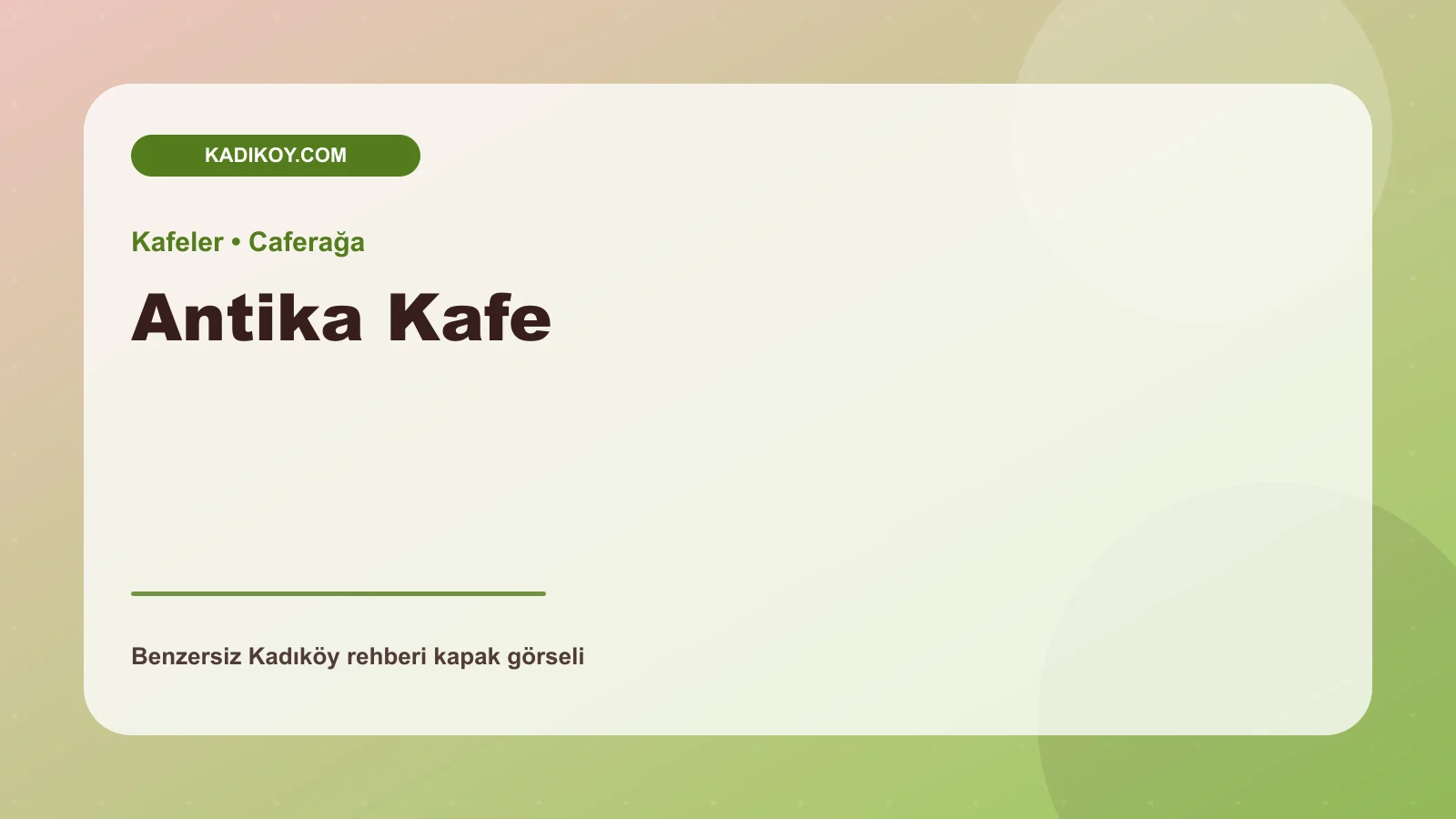 Antika Kafe - Kadıköy işletme fotoğrafı