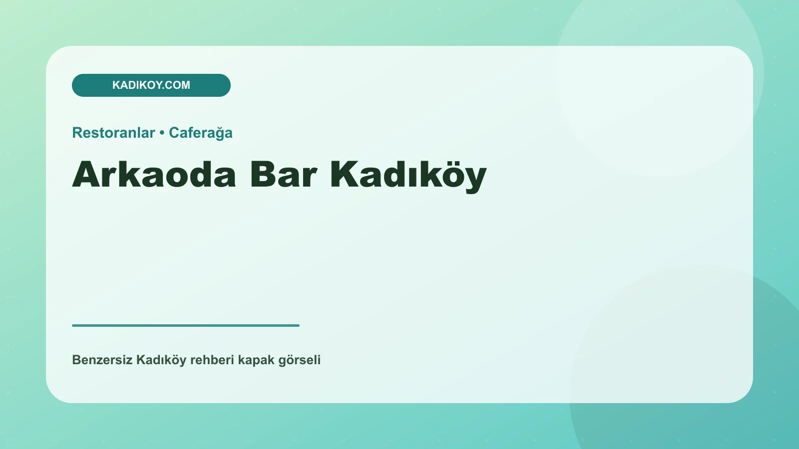 Arkaoda Bar Kadıköy - Kadıköy işletme fotoğrafı