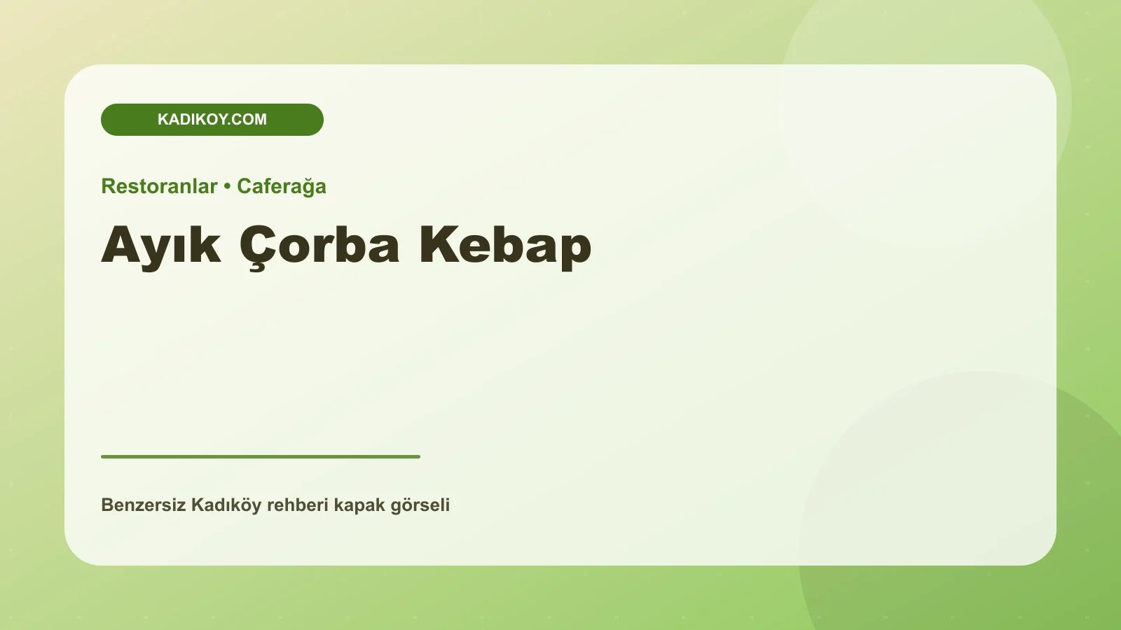 Ayık Çorba Kebap - Kadıköy işletme fotoğrafı