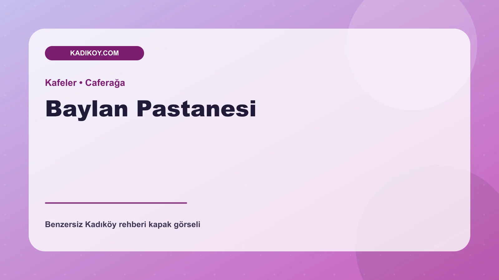 Baylan Pastanesi - Kadıköy işletme fotoğrafı