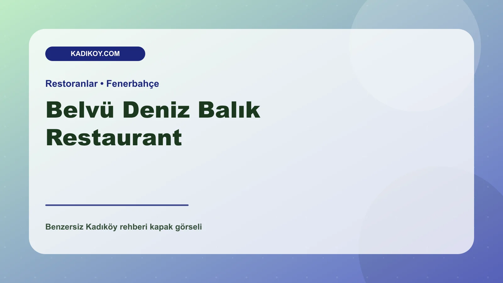 Belvü Deniz Balık Restaurant - Kadıköy işletme fotoğrafı