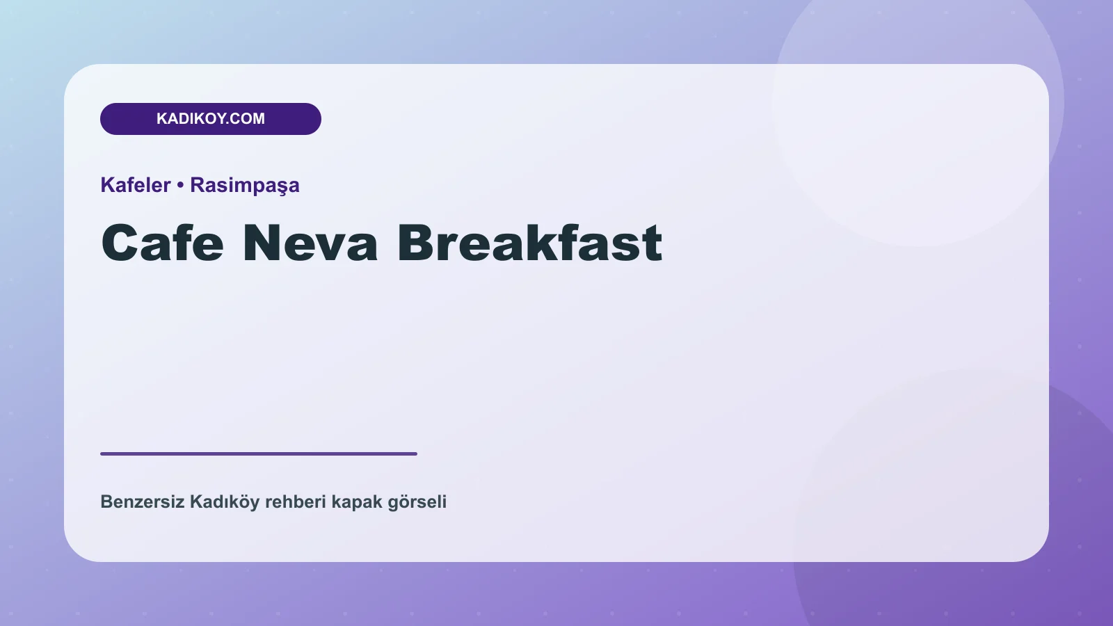 Cafe Neva Breakfast - Kadıköy işletme fotoğrafı