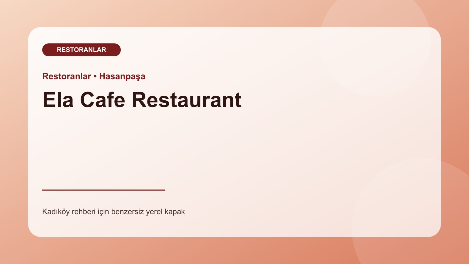 Ela Cafe Restaurant - Kadıköy işletme fotoğrafı