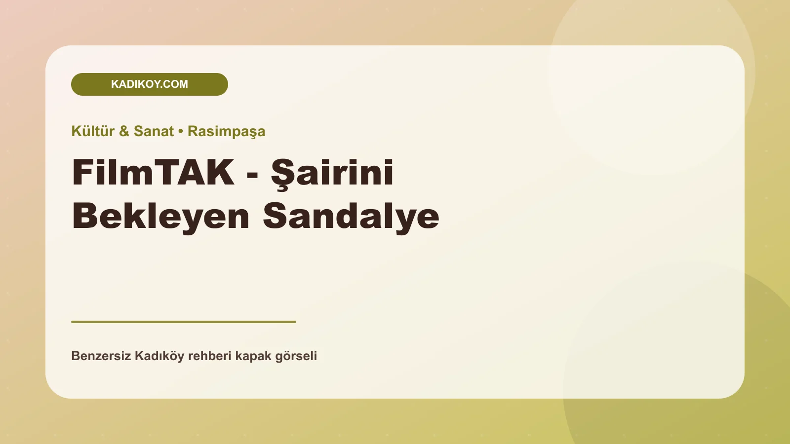 FilmTAK - Şairini Bekleyen Sandalye - Kadıköy işletme fotoğrafı