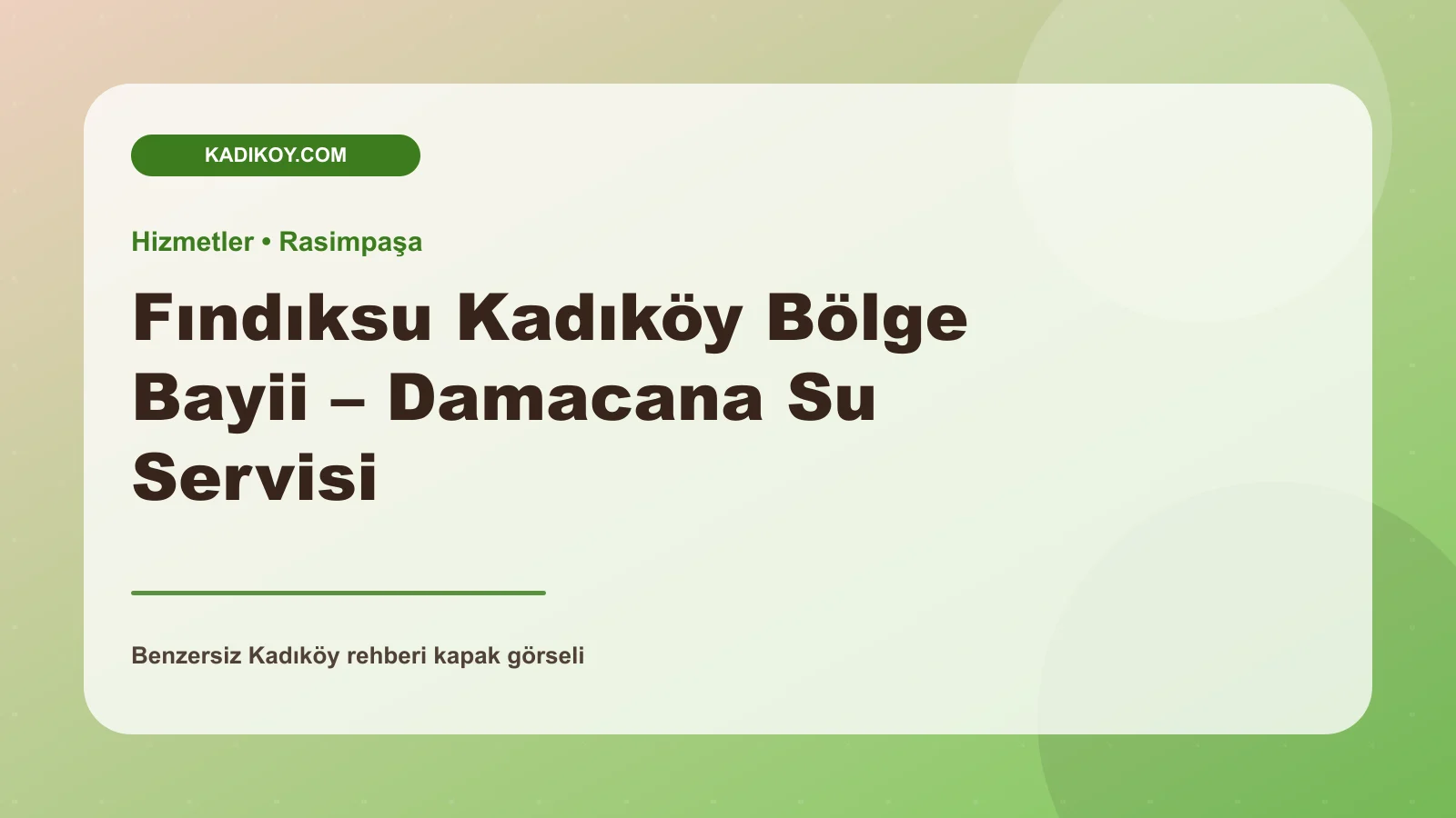 Fındıksu Kadıköy Bölge Bayii – Damacana Su Servisi - Kadıköy işletme fotoğrafı