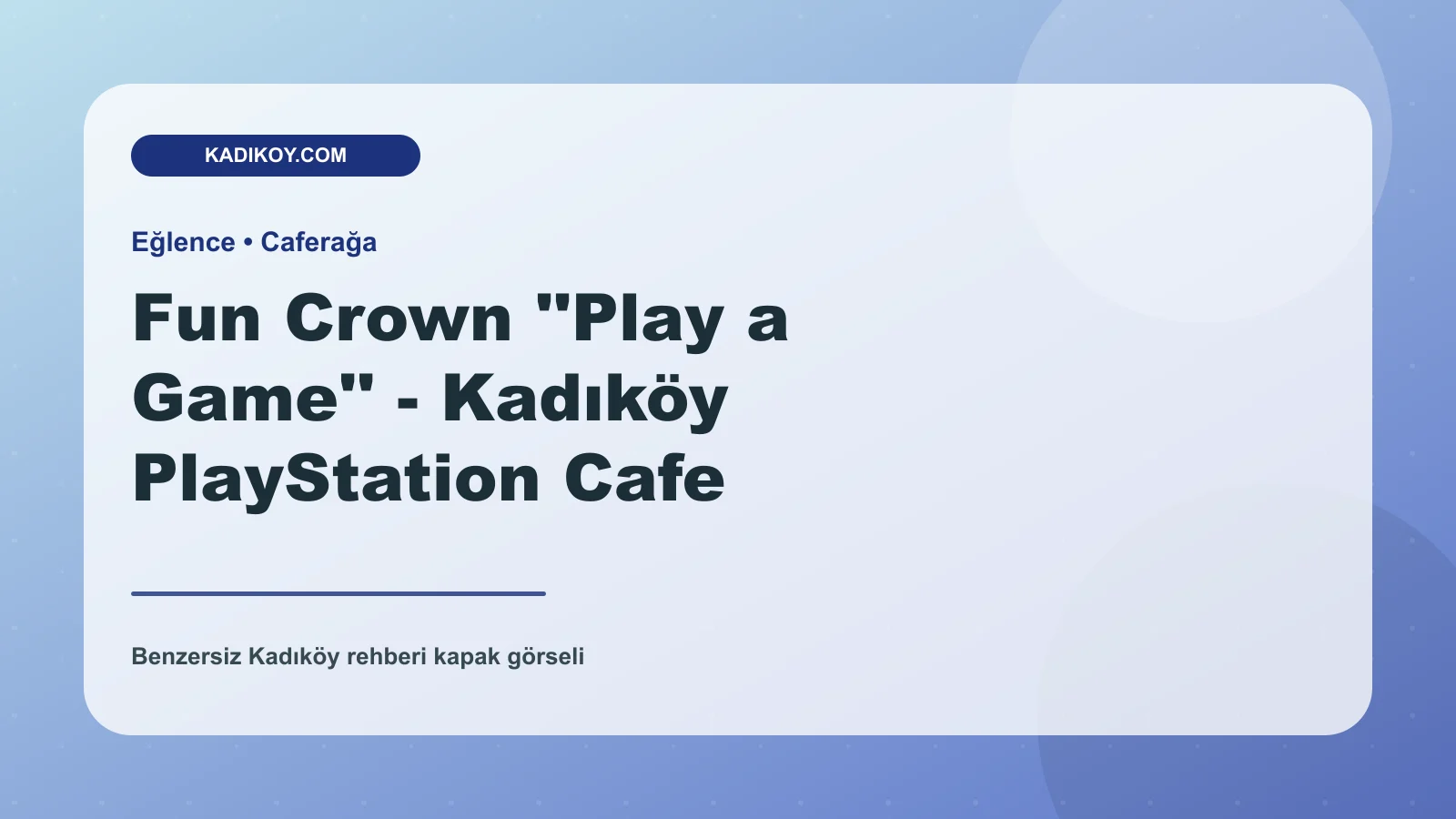 Fun Crown ''Play a Game'' - Kadıköy PlayStation Cafe - Kadıköy işletme fotoğrafı
